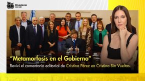 “Metamorfosis en el Gobierno”