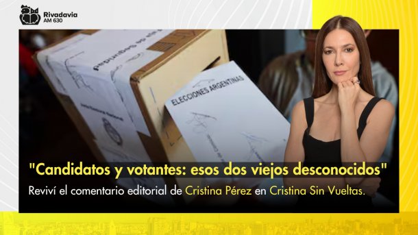 "Candidatos y votantes: esos dos viejos desconocidos"