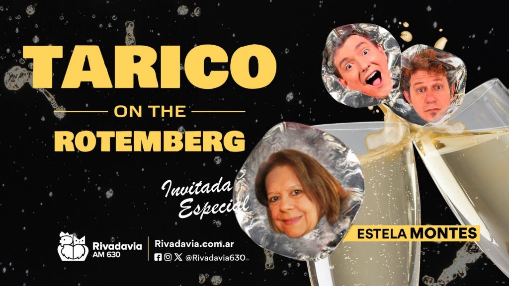 ¡El especial de Tarico on the Rotemberg con Estela Montes!