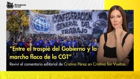 &ldquo;Entre el traspi&eacute; del Gobierno y la marcha flaca de la CGT&rdquo;