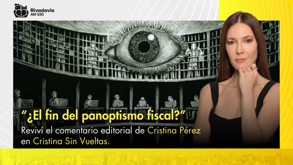 "¿El fin del panoptismo fiscal?"