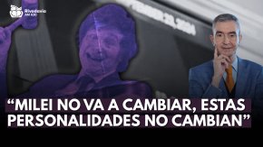 El comentario editorial de Nelson Castro: "Milei no va a cambiar, estas personalidades no cambian"