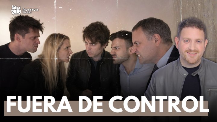 "Fuera de control"