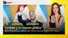 “El aumento jubilatorio en Córdoba y su impacto político”