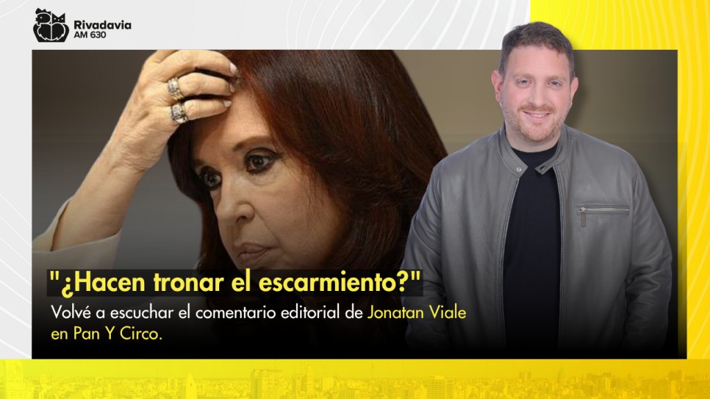 Jonatan Viale: “¿Hacen tronar el escarmiento?”