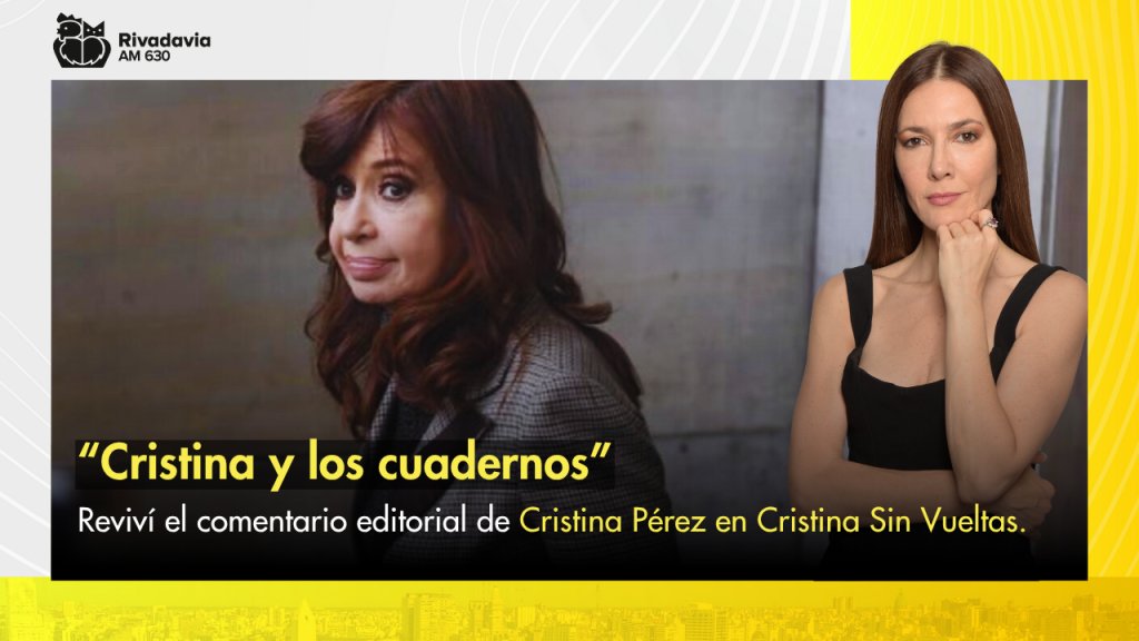 “Cristina y los cuadernos”