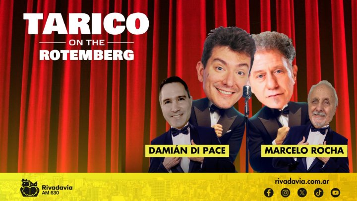 El especial de Tarico on the Rotemberg con Marcelo Rocha y Damián Di Pace
