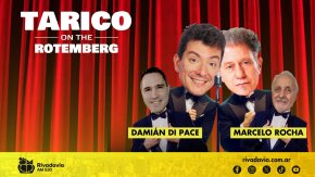 El especial de Tarico on the Rotemberg con Marcelo Rocha y Damián Di Pace