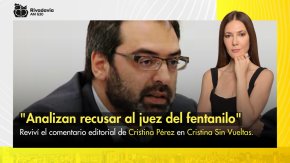 "Analizan recusar al juez del fentanilo"