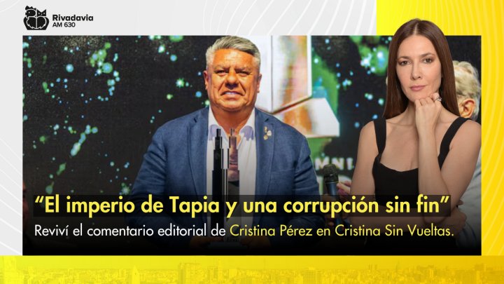 “El imperio de Tapia y una corrupción sin fin”