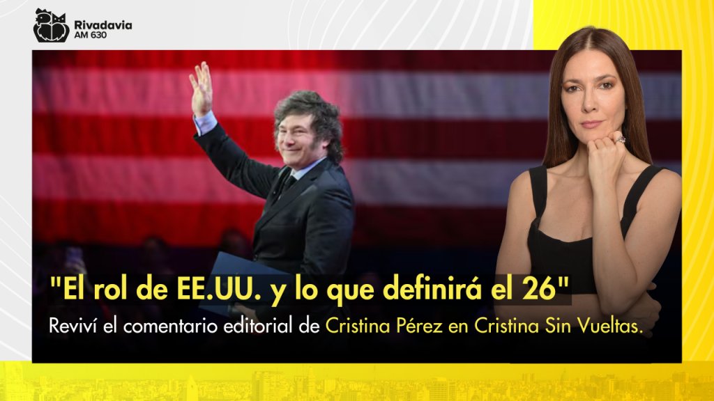 "El rol de EE.UU. y lo que definirá el 26"