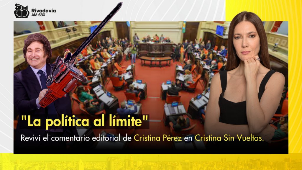 &quot;La política al límite&quot;