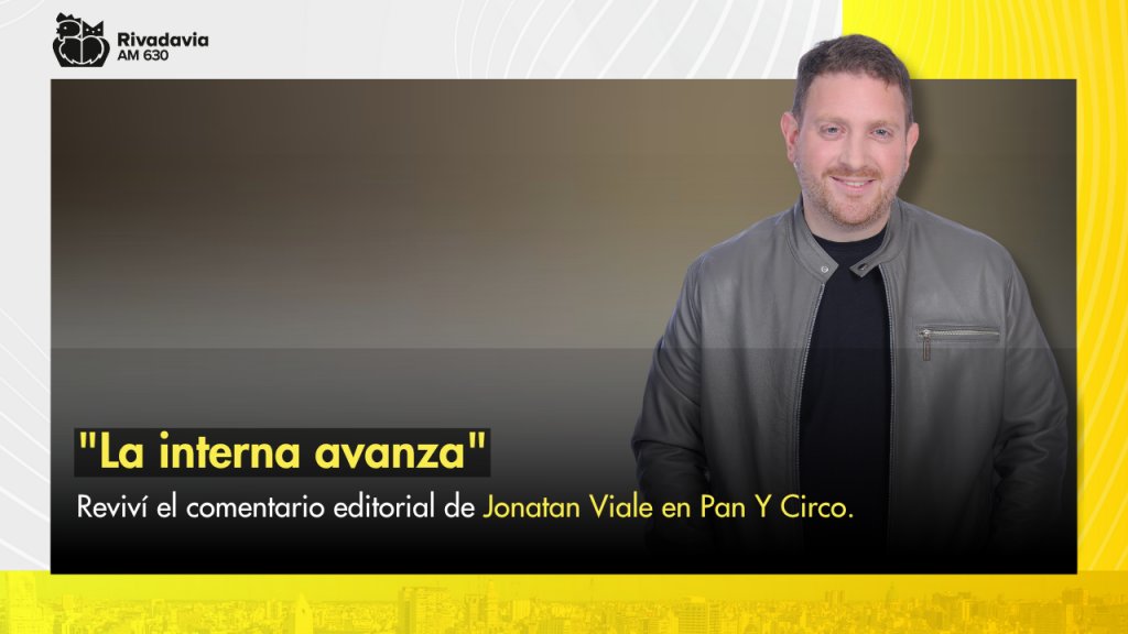 "La interna avanza"