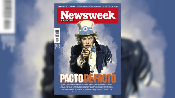 “Pacto de facto: Milei y la paradoja del Pacto de Mayo" por Newsweek