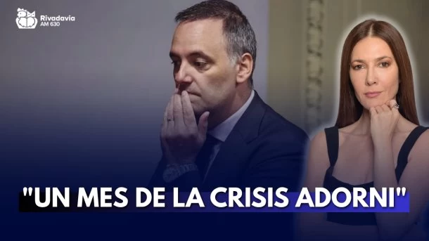 "Un mes de la crisis Adorni"