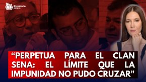 &ldquo;Perpetua para el clan Sena: el l&iacute;mite que la impunidad no pudo cruzar"