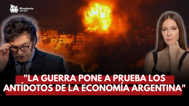 "La guerra pone a prueba los ant&iacute;dotos de la econom&iacute;a argentina"