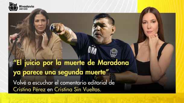 "El juicio por la muerte de Maradona ya parece una segunda muerte"