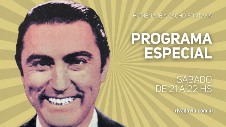 Escuch&aacute; el programa especial homenaje al maestro Cacho Fontana