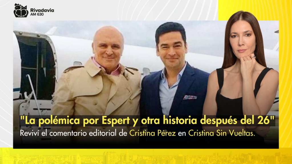 &quot;La polémica por Espert y otra historia después del 26&quot;